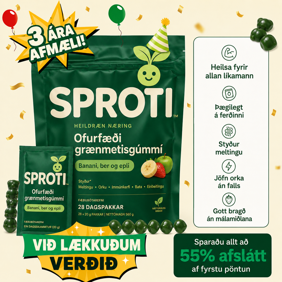 Sproti Ofurfæðisgúmmí